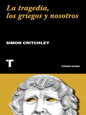cover image of La tragedia, los griegos y nosotros